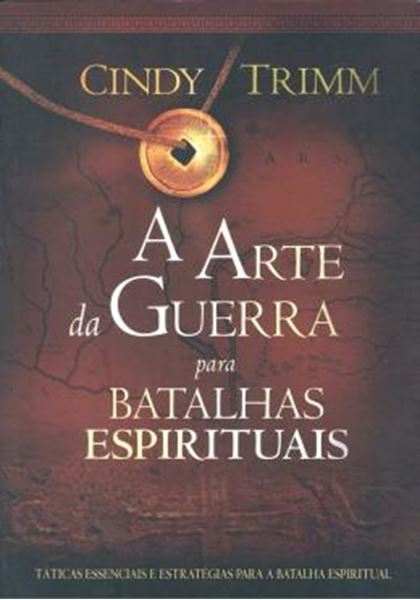 Picture of ARTE DA GUERRA PARA BATALHAS ESPIRITUAIS, A