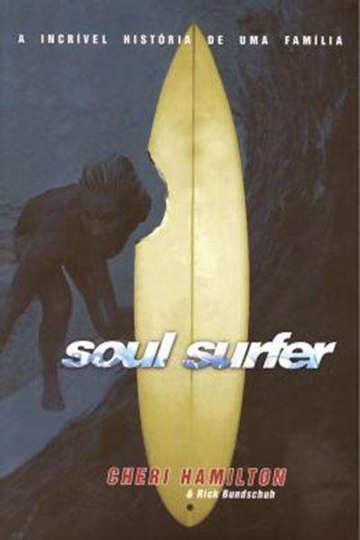 Picture of SOUL SURFER - A INCRIVEL HISTORIA DE UMA FAMILIA