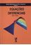 Imagem de METODOS  MATEMATICOS PARA FISICA E ENGENHARIA VOL. 3  - EQUACOES DIFERECIAIS
