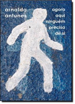 Imagem de AGORA AQUI NINGUEM PRECISA DE SI