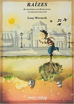 Imagem de RAIZES: AS MEMORIAS DE EMMANUEL, UM MENINO FRANCES