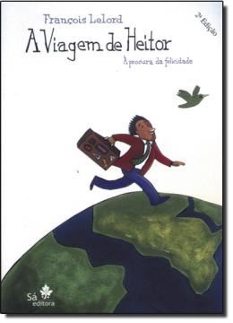 Imagem de A VIAGEM DE HEITOR A PROCURA DA FELICIDADE