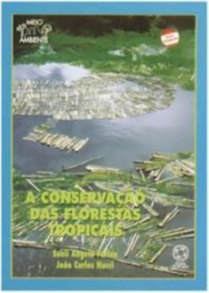 Picture of CONSERVACAO DAS FLORESTAS TROPICAIS, A