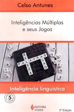 Imagem de INTELIGENCIAS MULTIPLAS E SEUS JOGOS - INTELIGENCIA LINGUISTICA VOL 5 - 3ª ED