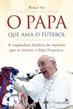 Imagem de PAPA QUE AMA O FUTEBOL, O