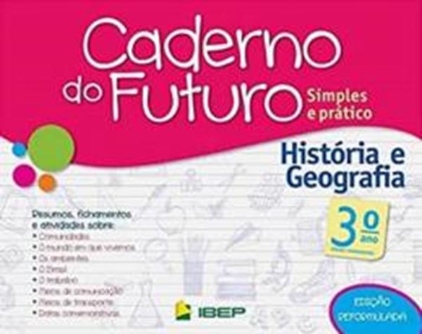 Picture of CADERNO DO FUTURO - HISTORIA E GEOGRAFIA - 3º ANO