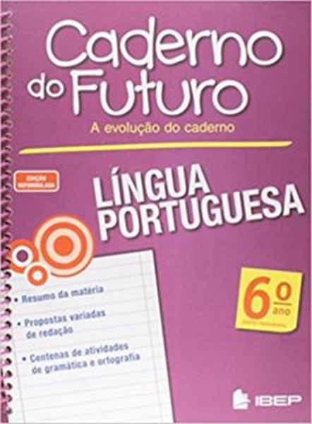 Picture of CADERNO DO FUTURO - LINGUA PORTUGUESA - 6º ANO