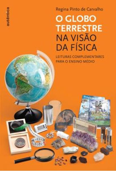 Picture of O GLOBO TERRESTRE NA VISAO DA FISICA