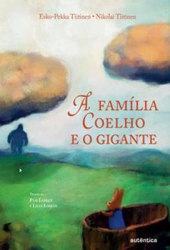 Imagem de A FAMILIA COELHO E O GIGANTE