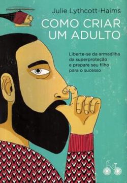 Imagem de COMO CRIAR UM ADULTO - 1ª ED