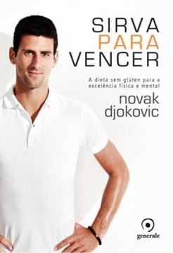 Imagem de SIRVA PARA VENCER - A DIETA SEM GLUTEN PARA A EXCELENCIA FISICA E MENTAL