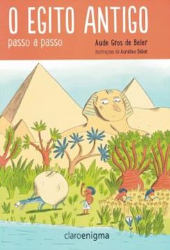 Imagem de O EGITO ANTIGO PASSO A PASSO
