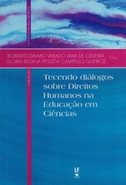 Imagem de TECENDO DIALOGOS SOBRE DIREITOS HUMANOS NA EDUCACAO EM CIENCIAS