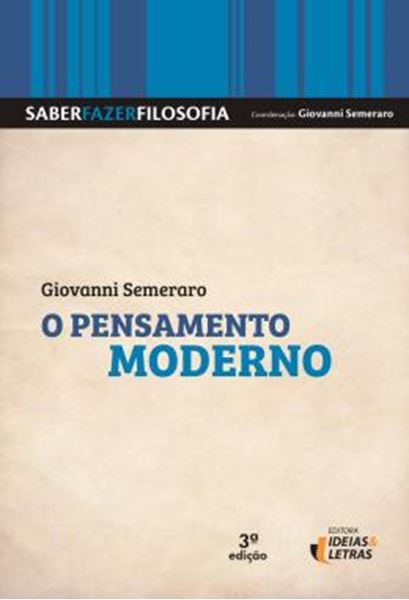 Picture of SABER FAZER FILOSOFIA - O PENSAMENTO MODERNO - 3ª ED