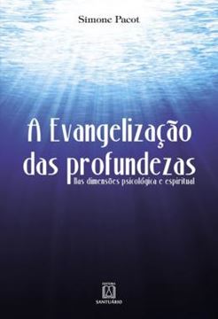 Imagem de A EVANGELIZACAO DAS PROFUNDEZAS