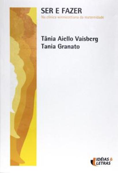 Picture of SER E FAZER - NA CLINICAWINNICOTTIANA DA MATERNIDADE