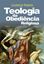 Imagem de TEOLOGIA DA OBEDIENCIA RELIGIOSA, A