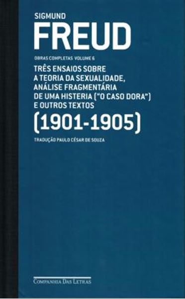 Picture of FREUD (1901-1905) - TRES ENSAIOS SOBRE A TEORIA DA SEXUALIDADE E OUTROS TEXTOS - VOL. 6