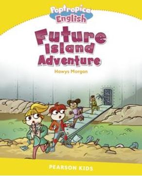Imagem de POPTROPICA ENGLISH FUTURE ISLAND ADVENTURE - LEVEL 6