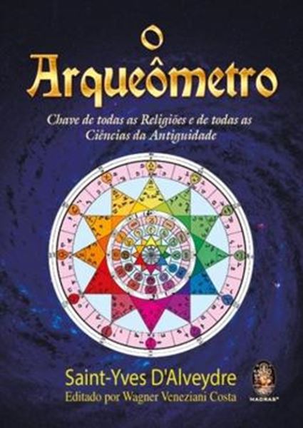Picture of ARQUEOMETRO, O - CHAVE DE TODAS AS RELIGIOES E DE TODAS AS CIENCIAS DA ANTIGUIDADE