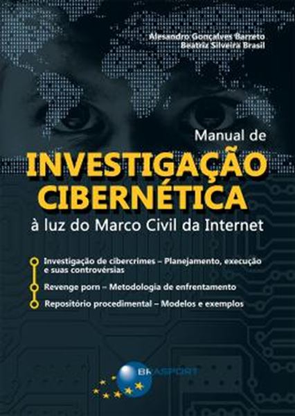 Picture of MANUAL DE INVESTIGACAO CIBERNETICA A LUZ DO MARCO CIVIL DA INTERNET