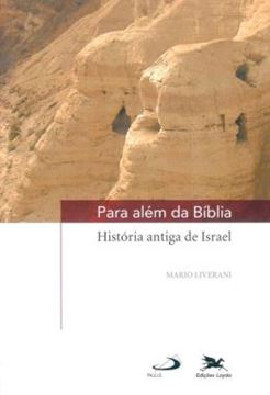 Imagem de PARA ALÉM DA BÍBLIA - HISTÓRIA ANTIGA DE ISRAEL