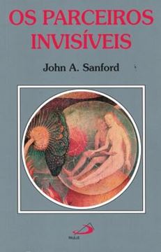 Imagem de PARCEIROS INVISIVEIS - O MASCULINO E O FEMININO DENTRO DE CADA UM DE NOS