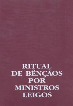 Imagem de RITUAL DE BENÇÃOS POR MINISTROS LEIGOS