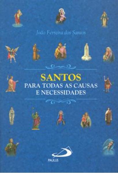 Picture of SANTOS PARA TODAS AS CAUSAS E NECESSIDADES