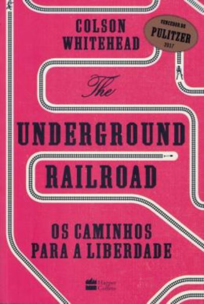Picture of UNDERGROUND RAILROAD, THE - OS CAMINHOS PARA A LIBERDADE