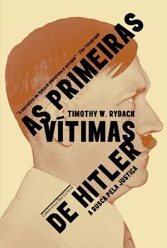 Imagem de PRIMEIRAS VITIMAS DE HITLER, AS - A BUSCA POR JUSTICA