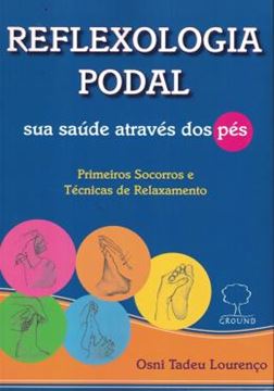 Imagem de REFLEXOLOGIA PODAL - SUA SAUDE ATRAVES DOS PES