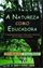 Imagem de NATUREZA COMO EDUCADORA, A