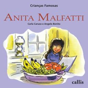 Imagem de ANITA MALFATTI - CRIANCAS FAMOSAS - 2ª ED