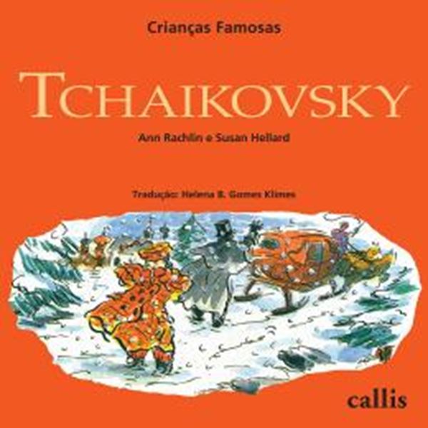 Picture of TCHAIKOVSKY - CRIANCAS FAMOSAS - 2ª ED