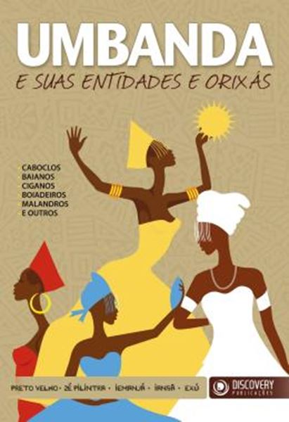 Picture of UMBANDA E SUA ENTIDADES E ORIXAS