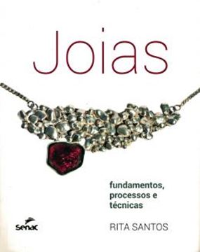 Imagem de JOIAS - FUNDAMENTOS, PROCESSOS E TECNICAS