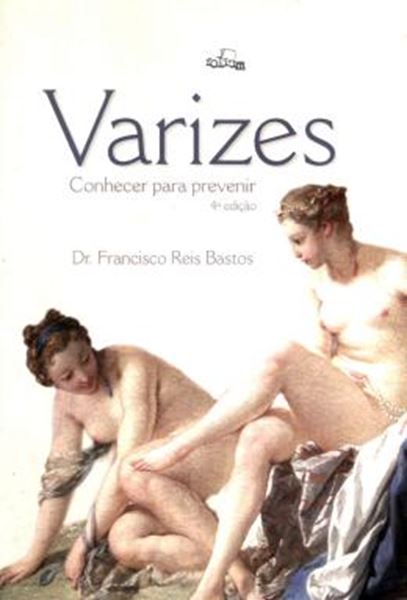 Picture of VARIZES CONHECER PARA PREVENIR - 4ª ED