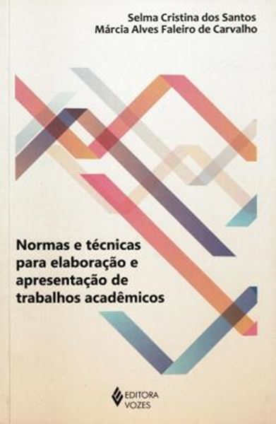 Picture of NORMAS E TECNICAS PARA ELABORACAO E APRESENTACAO DE TRABALHOS ACADEMICOS