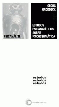 Imagem de ESTUDOS PSICANALITICOS SOBRE PSICOSSOMATICA - 2ª ED
