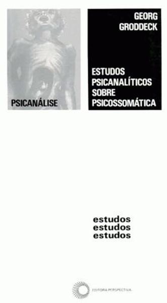 Picture of ESTUDOS PSICANALITICOS SOBRE PSICOSSOMATICA - 2ª ED