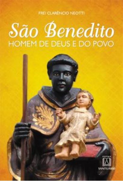 Picture of SAO BENEDITO HOMEM DE DEUS E DO POVO - 2ª ED