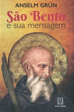 Imagem de SAO BENTO E SUA MENSAGEM