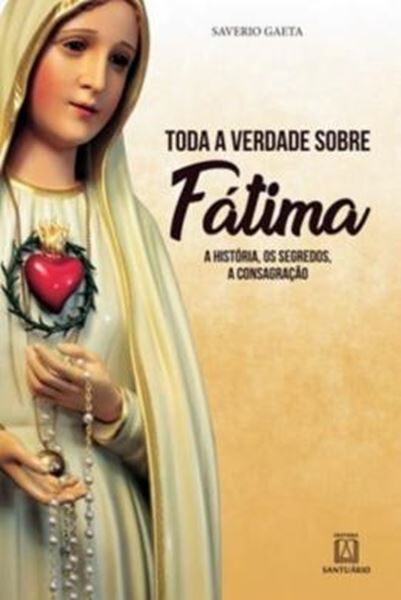 Picture of TODA A VERDADE SOBRE FATIMA