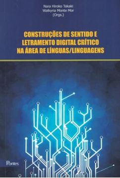 Imagem de CONSTRUCOES DE SENTIDO E LETRAMENTO DIGITAL CRITICO NA AREA DE LINGUAS/LINGUAGENS