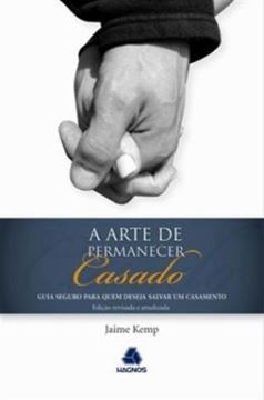 Imagem de ARTE DE PERMANECER CASADO, A