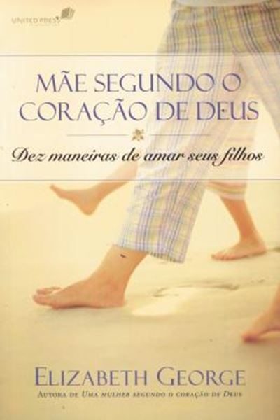 Picture of UMA MAE SEGUNDO O CORACAO DE DEUS