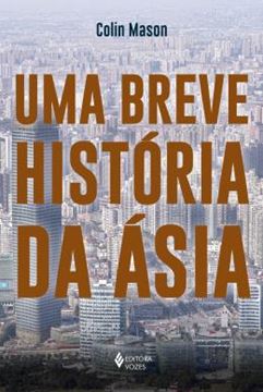 Imagem de BREVE HISTORIA DA ASIA, UMA