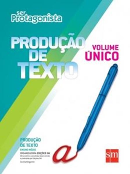 Picture of SER PROTAGONISTA - PRODUCAO DE TEXTO - VOL. UNICO