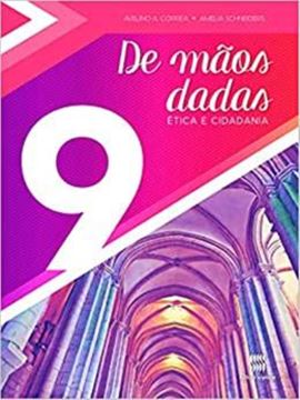Imagem de DE MAOS DADAS - ETICA E CIDADANIA - 9º ANO